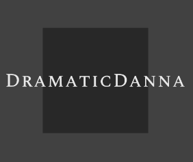 Dramatic Danna